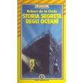 Robert de la Croix - Storia segreta degli oceani